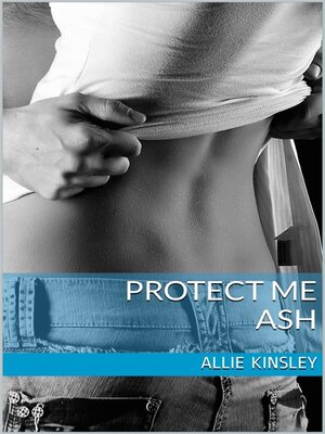 cover image of Protect me--Ash